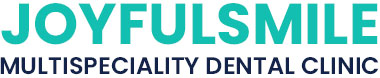 Joyfulsmile Multispeciality Dental Clinic